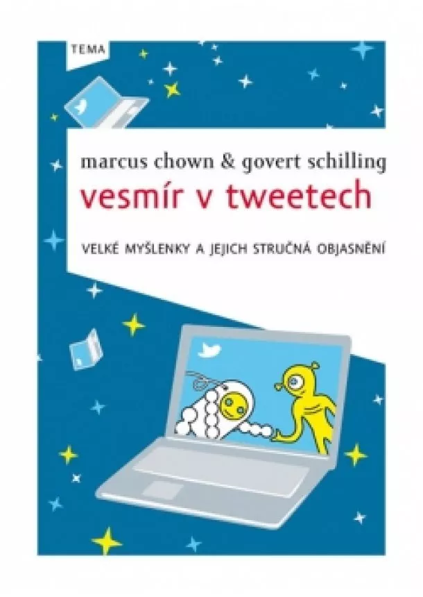 Govert Schilling, Marcus Chown - Vesmír v tweetech