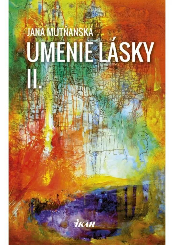 Jana Mutňanská - Umenie lásky II