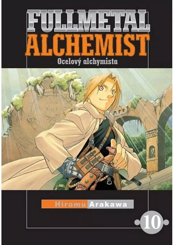 Hiromu Arakawa - Fullmetal Alchemist - Ocelový alchymista 10