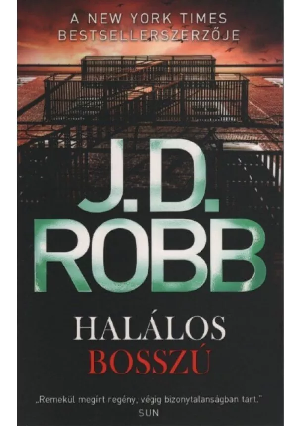 J. D. Robb - Halálos bosszú (új kiadás)