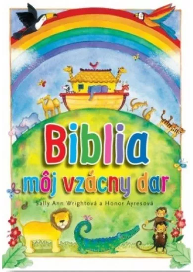 Biblia - môj vzácny dar