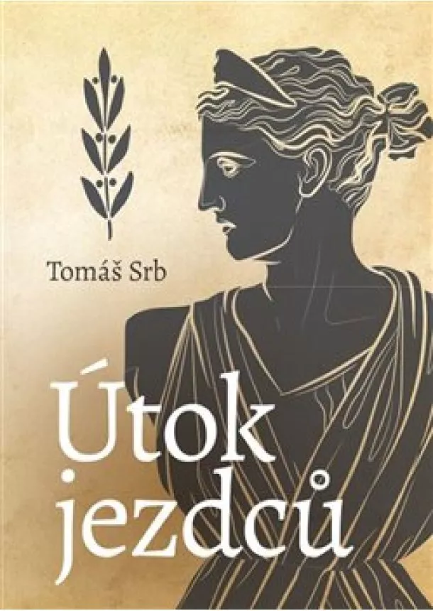 Tomáš Srb - Útok jezdců