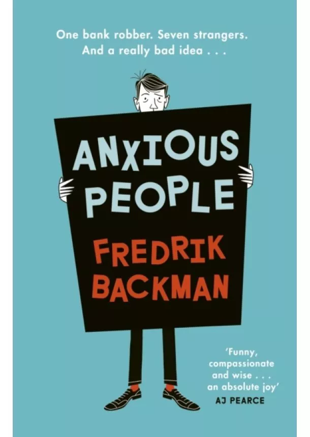 Fredrik Backman - Anxious People