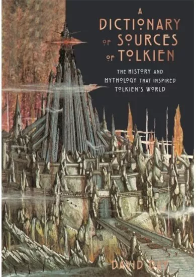 Dictionary of Sources of Tolkien