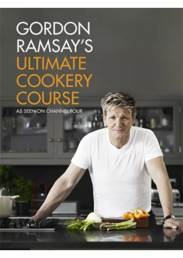 Gordon Ramsay - Ultimate Cookery Course