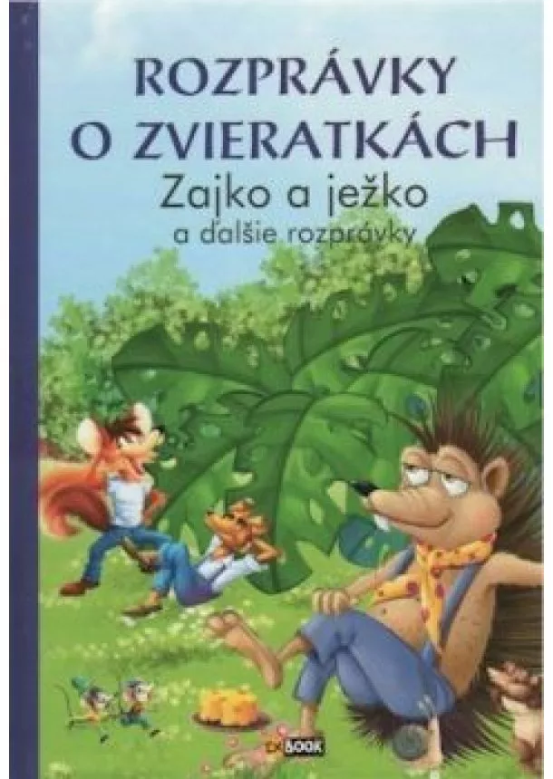 Rozprávky o zvieratkách - Zajko a ježko