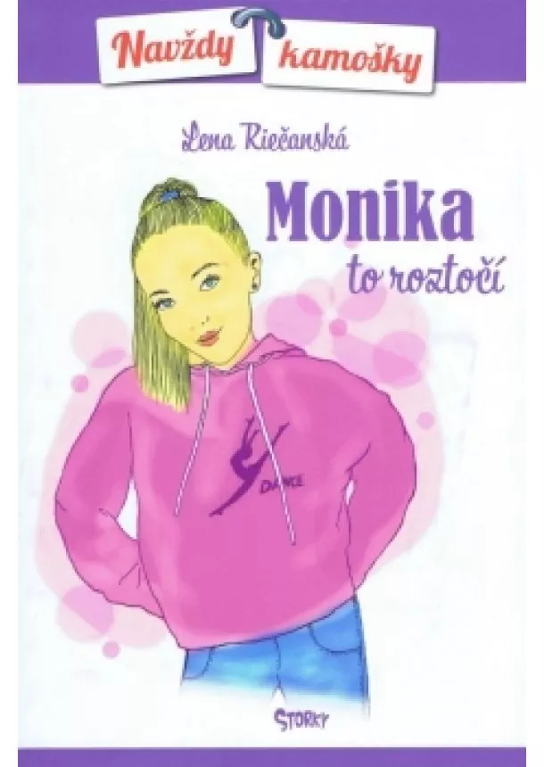 Lena Riečanská - Monika to roztočí