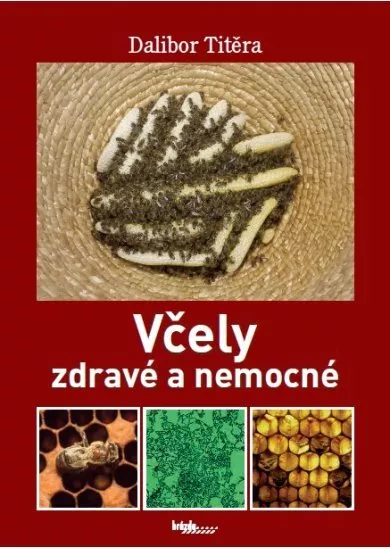 Včely zdravé a nemocné