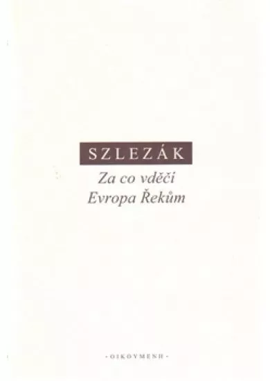 Za co vděčí Evropa Řekům - O základech naší kultury v řecké antice