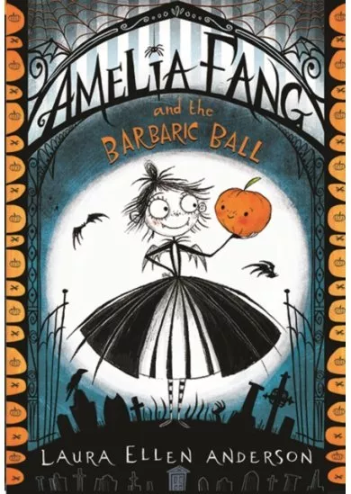 Amelia Fang and the Barbaric Ball : 1