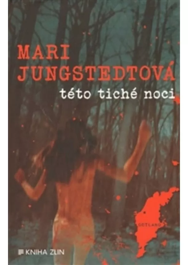 Mari Jungstedtová - Této tiché noci