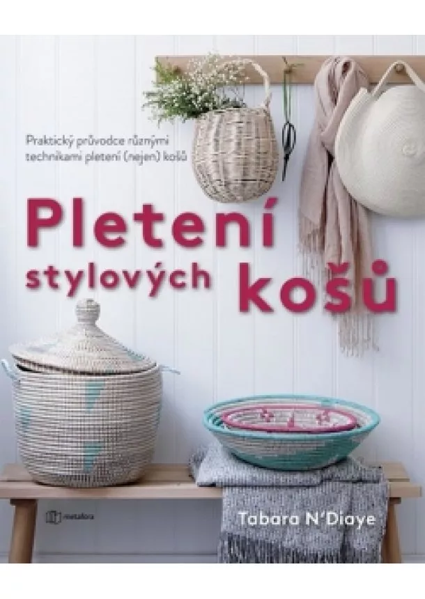 Tabara N´Diaye - Pletení stylových košů