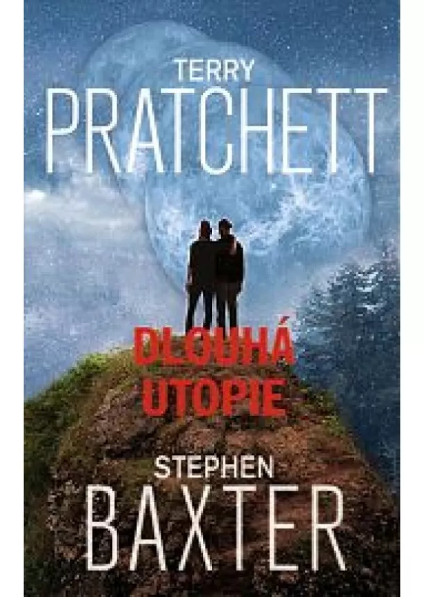 Stephen Baxter, Terry Pratchett - Dlouhá utopie