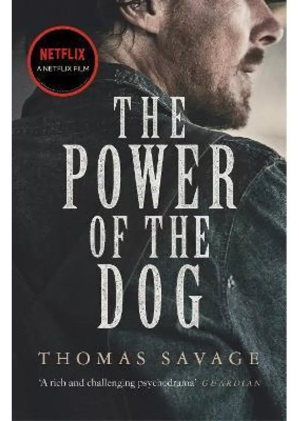 Thomas Savage - The Power of the Dog