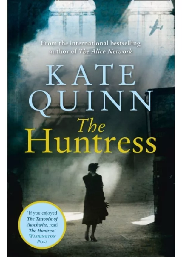 Kate Quinn - The Huntress