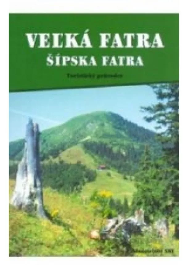 Otakar Brandos - Veľká Fatra, Šípska Fatra