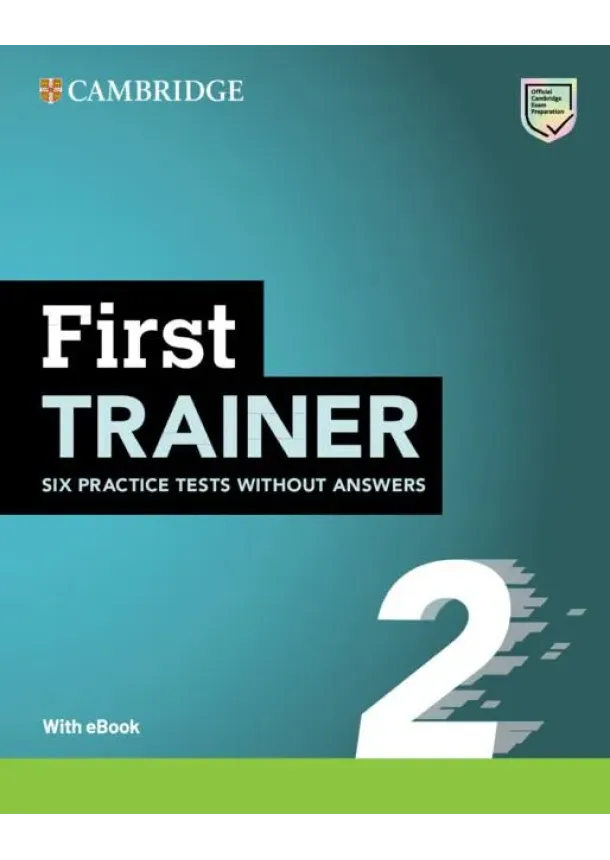 First Trainer 2 Six Practice Tests without Answers with Audio Download with eBook 2ed