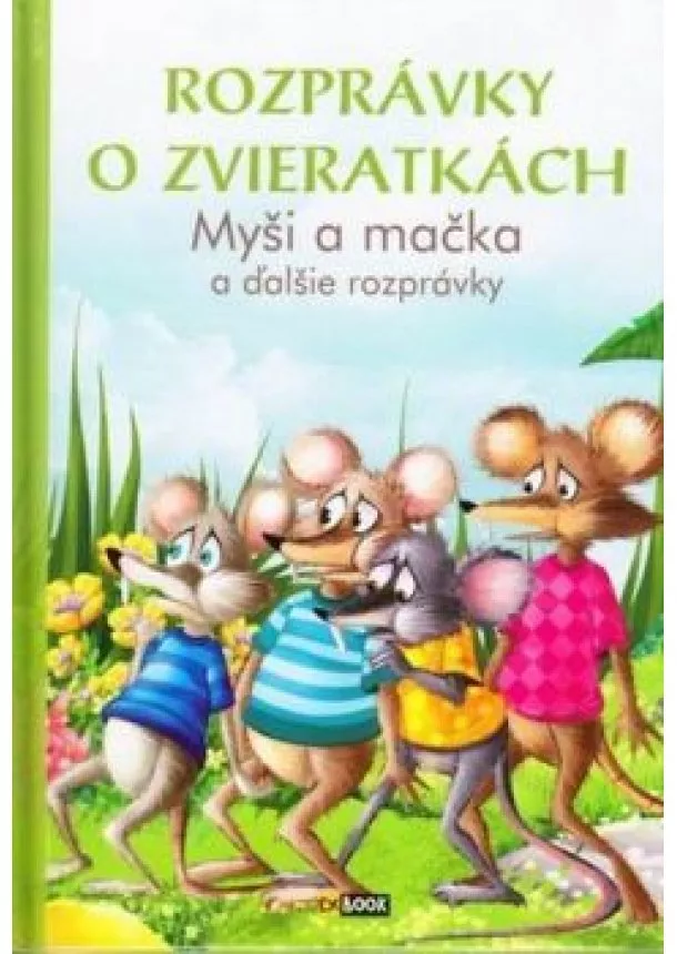 Rozprávky o zvieratkách - Myši a mačka