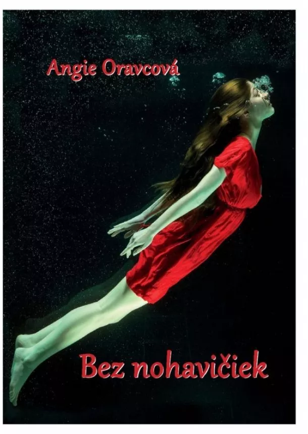 Angie Oravcová - Bez nohavičiek