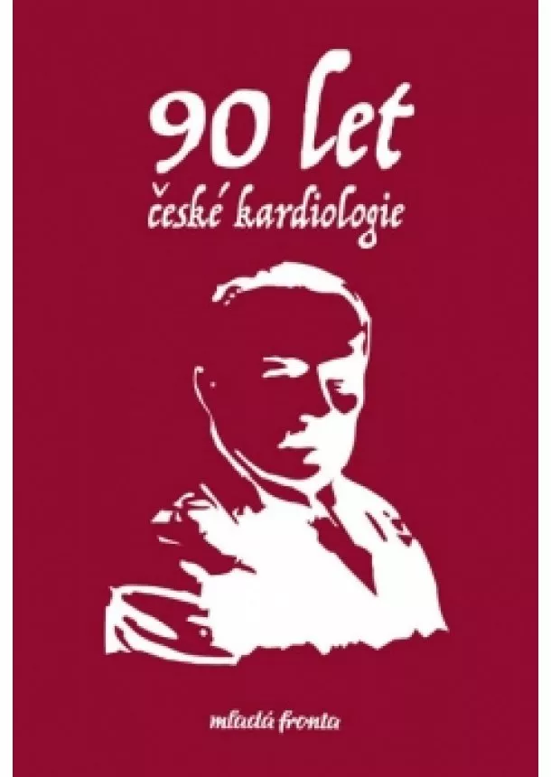 Miloš Táborský - 90 let české kardiologie