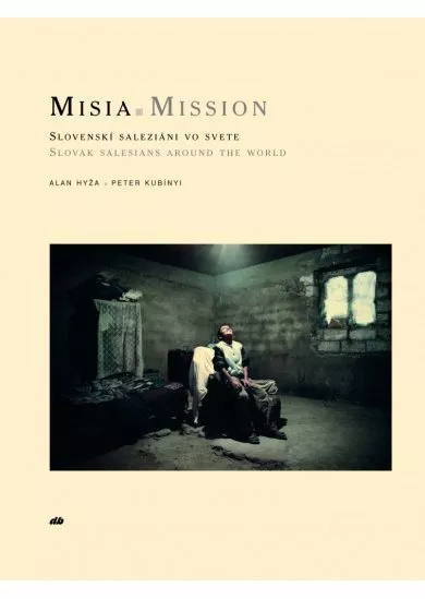 MISIA - Mission - Slovenskí saleziánski misionári vo svete