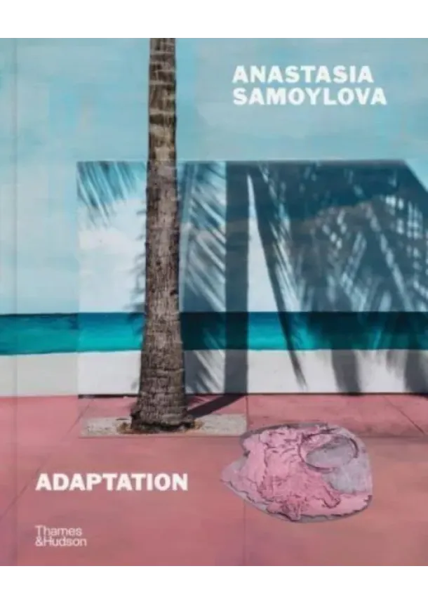 Anastasia Samoylova - Anastasia Samoylova: Adaptation