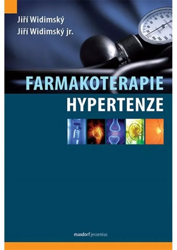 Jiří Widimský, Jiří Widimský jr. - Farmakoterapie hypertenze