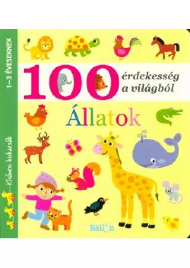 LAPOZÓ - 100 ÉRDEKESSÉG A VILÁGBÓL - ÁLLATOK