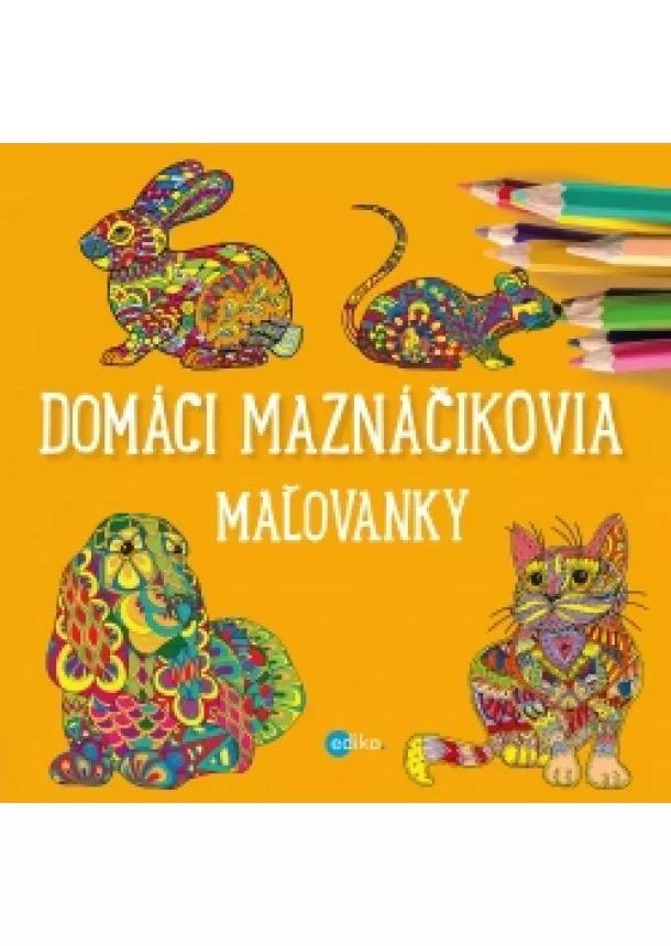 Yulia Mamonova - Domáci maznáčikovia - maľovanky