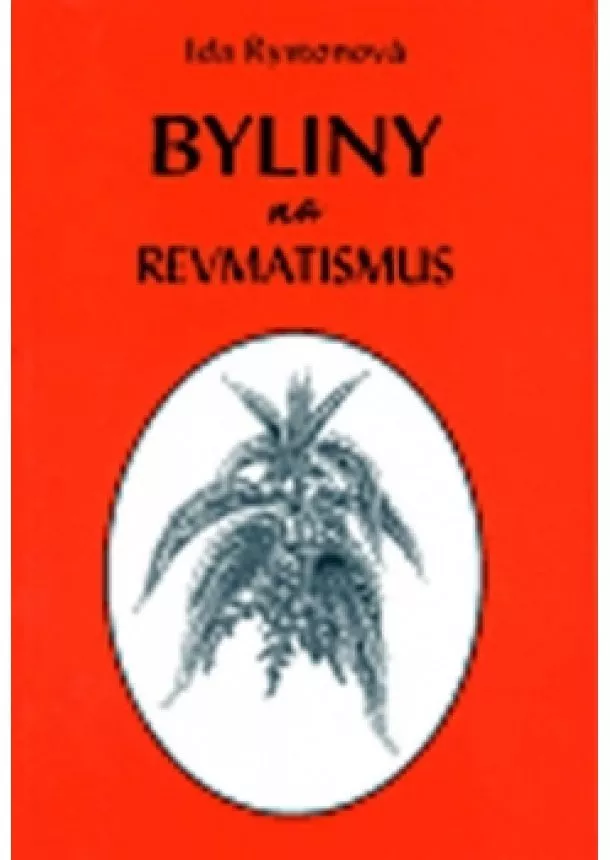 Ida Rystonová - Byliny na revmatismus