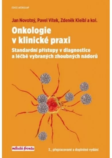 Onkologie v klinické praxi - Standardní