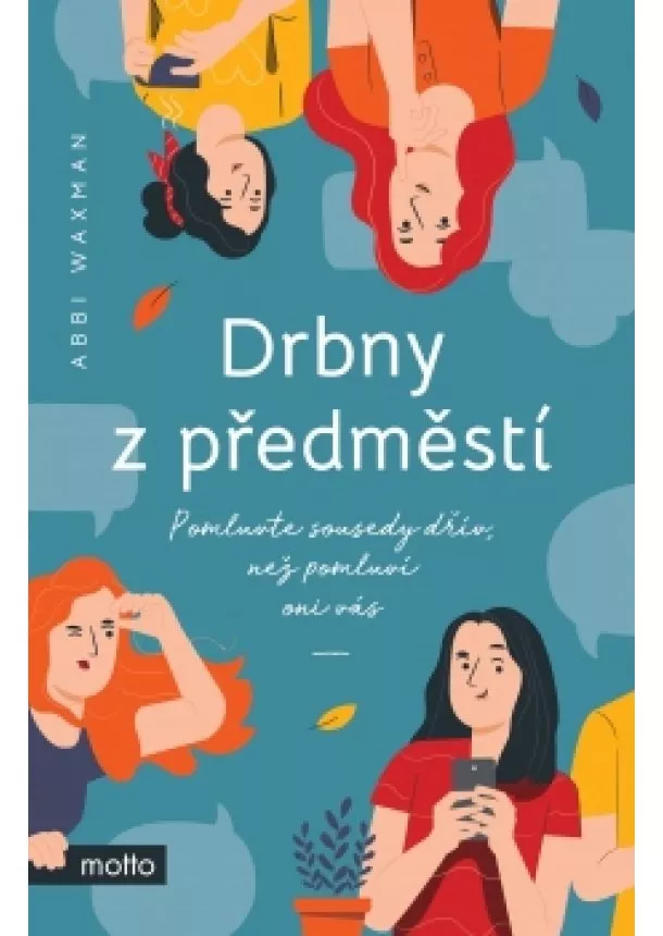 Abbi Waxman - Drbny z předměstí