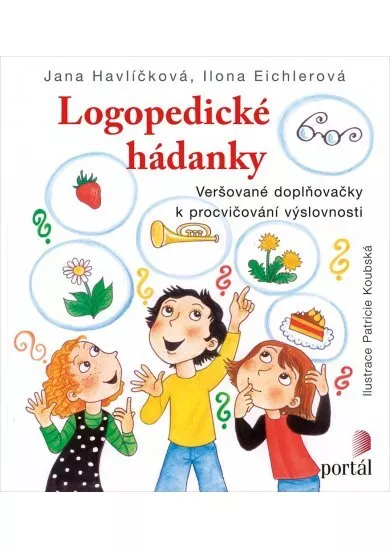 Logopedické hádanky - Veršované doplňovačky k procvičování výslovnosti