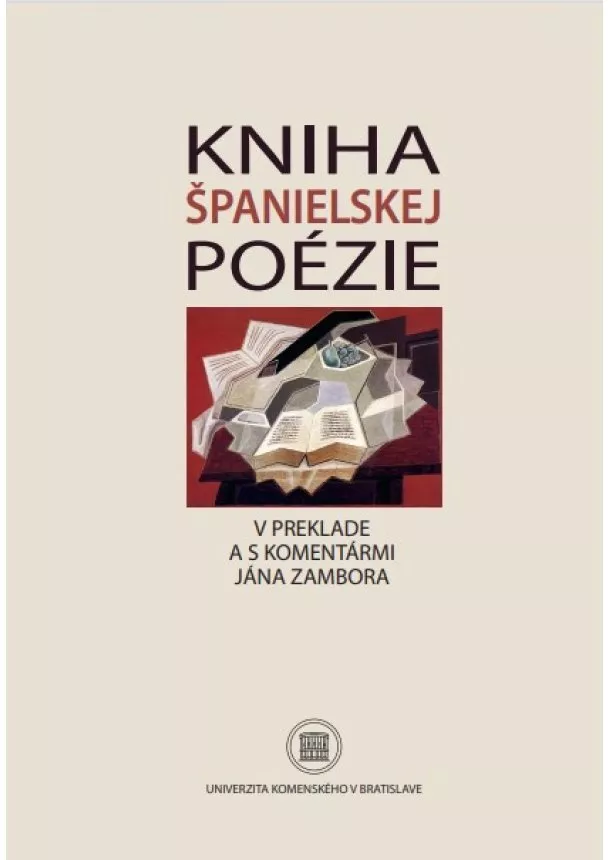 Ján Zambor - Kniha španielskej poézie - V preklade aj s komentárom Jána Zambora