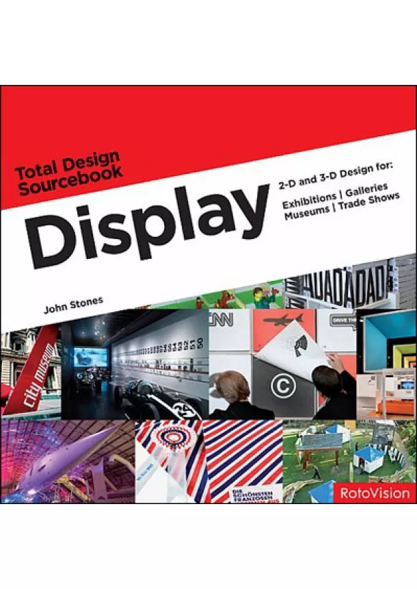 John Stones - Total Design Display