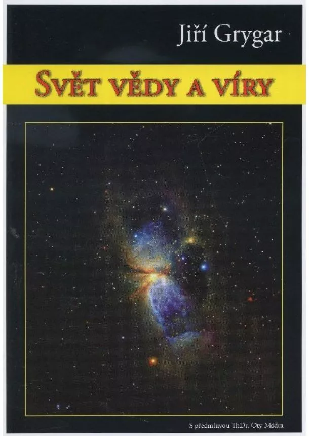 Jiří Grygar - Svět vědy a víry