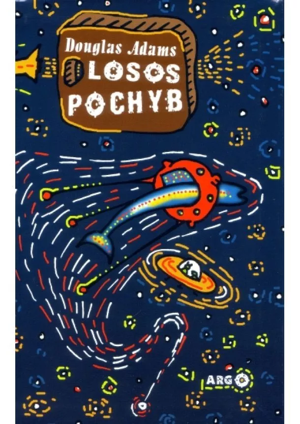 Douglas Adams  - Losos pochyb