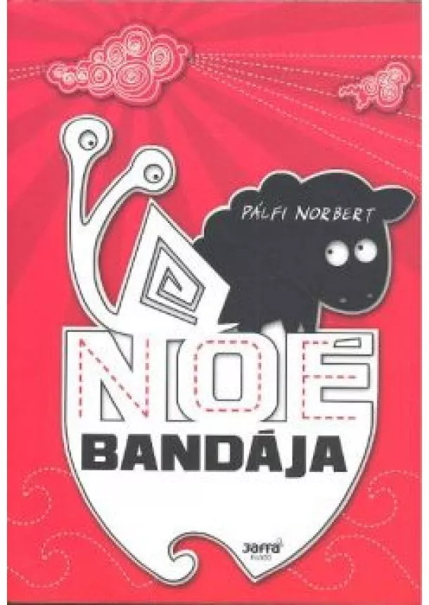 PÁLFI NORBERT - NOÉ BANDÁJA