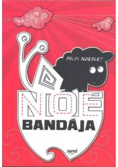 NOÉ BANDÁJA