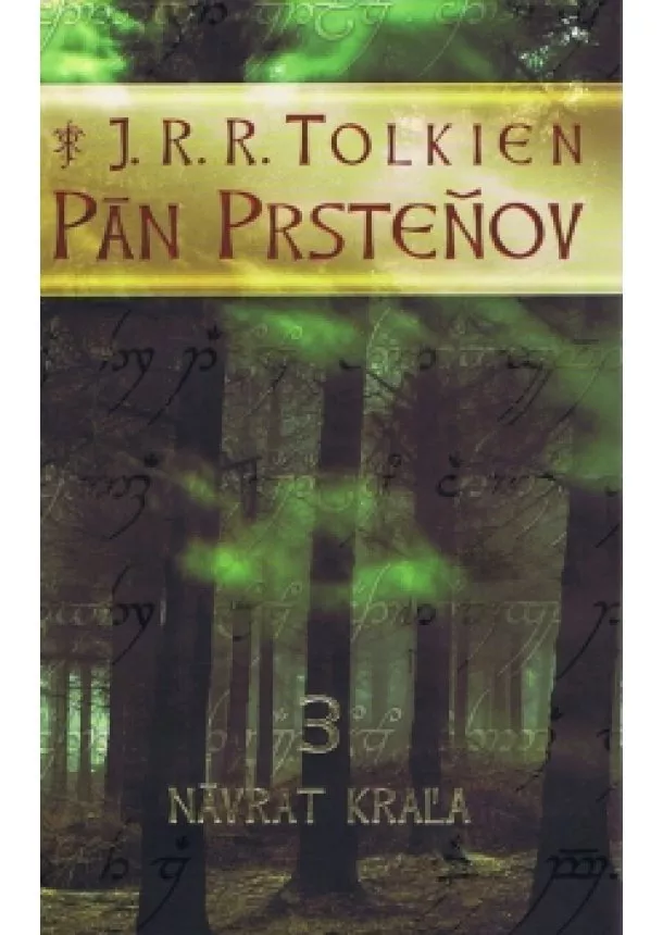 J. R. R. Tolkien - Pán prsteňov 3: Návrat kráľa