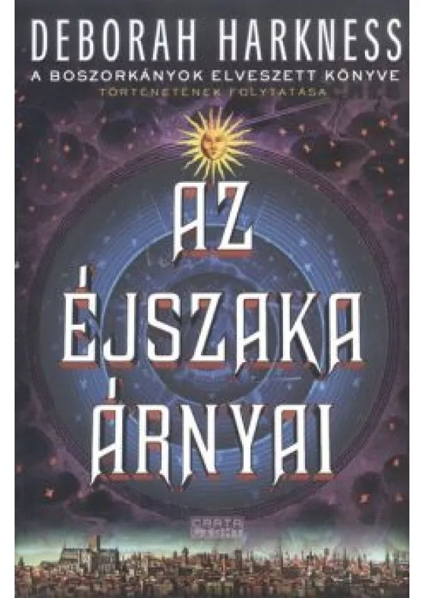 Deborah Harkness - Az éjszaka árnyai /A boszorkányok elveszett könyve