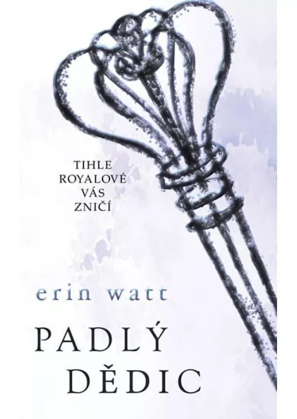 Erin Watt - Padlý dědic