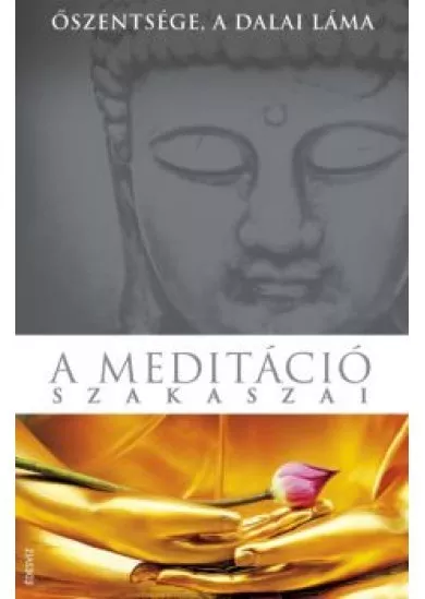 A MEDITÁCIÓ SZAKASZAI