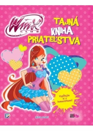 Winx - Tajná kniha priateľstva