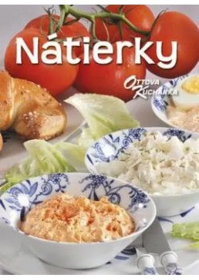 Nátierky - Ottova kuchárka