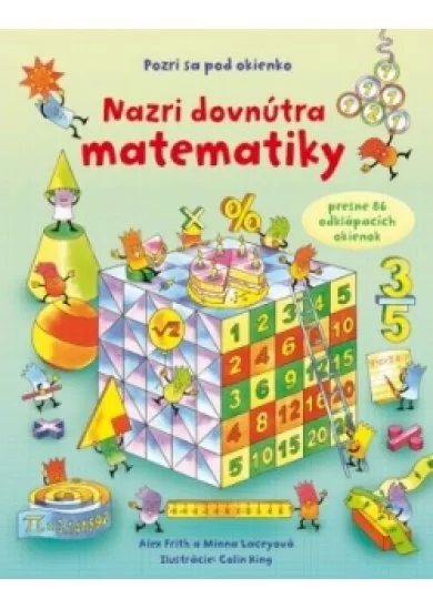 Pozri sa pod okienko - Nazri dovnútra matematiky