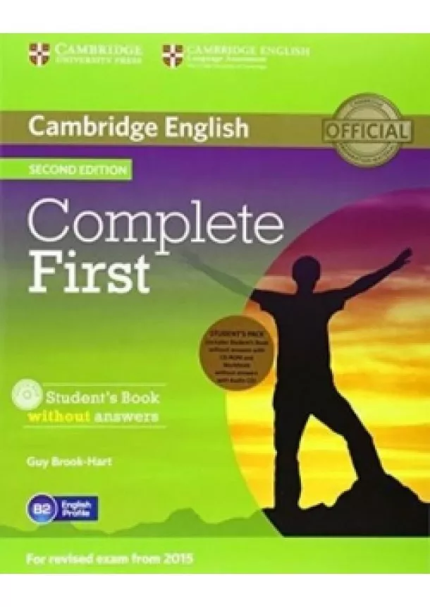 Guy Brook-Hart - Complete First 2nd Edition: Student´s Pack (SB + WB w/o ans. & CD-ROM)