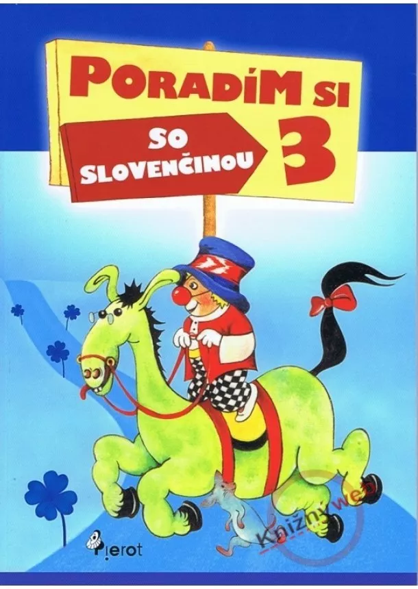 Peter Šulc - Poradím si so slovenčinou 3.tr.