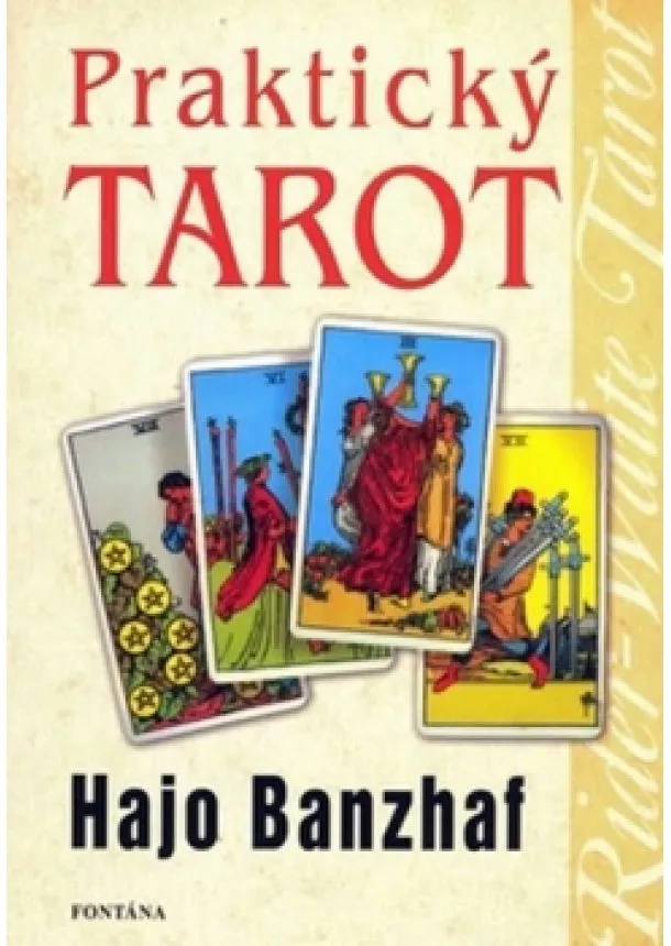 Hajo Banzhaf  - Praktický tarot - Řešení problémů života pomocí snů