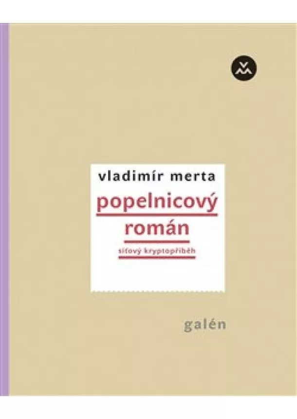 Vladimír Merta - Popelnicový román - Síťový kryptopříběh